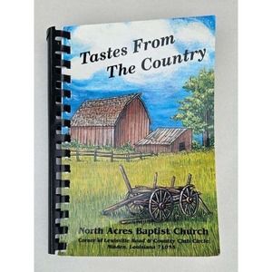 North Acres Baptist Church Tastes From The Country Cookbook Minden Louisiana